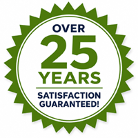 Over 25 Years Satisfaction Guaranteed